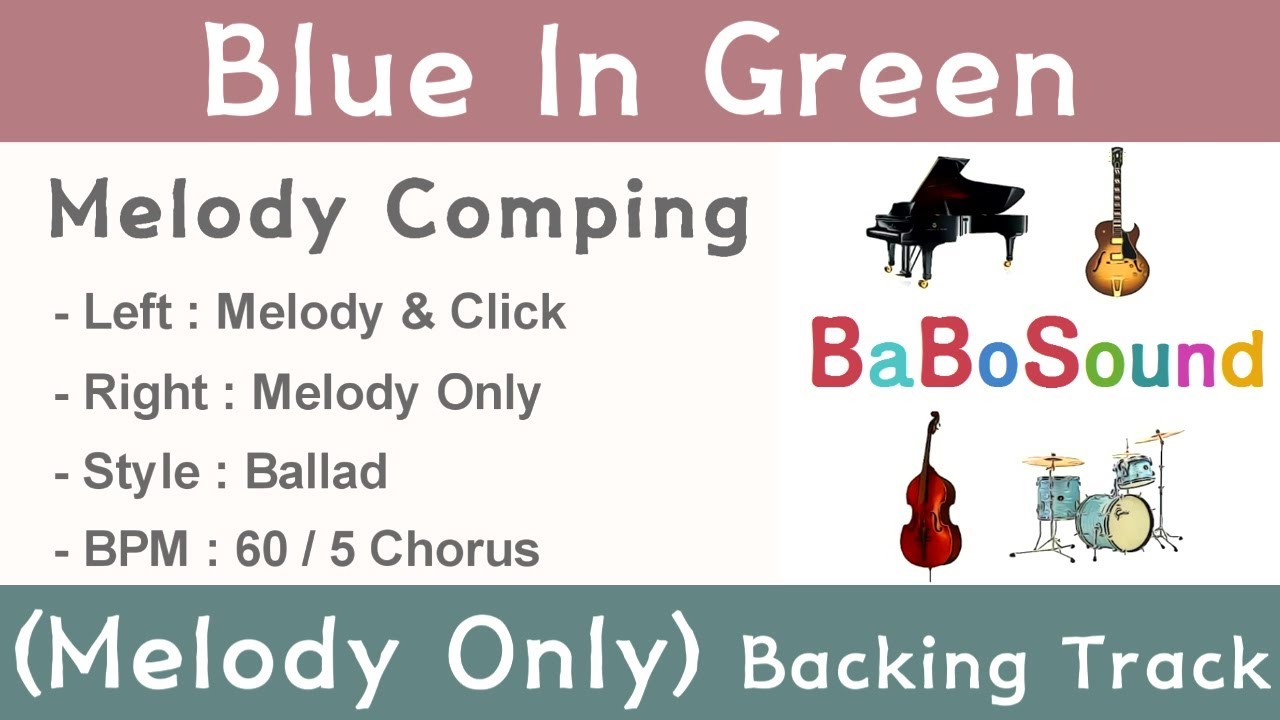 Blue In Green / Backing Track (Melody Only) / Melody With Metronome