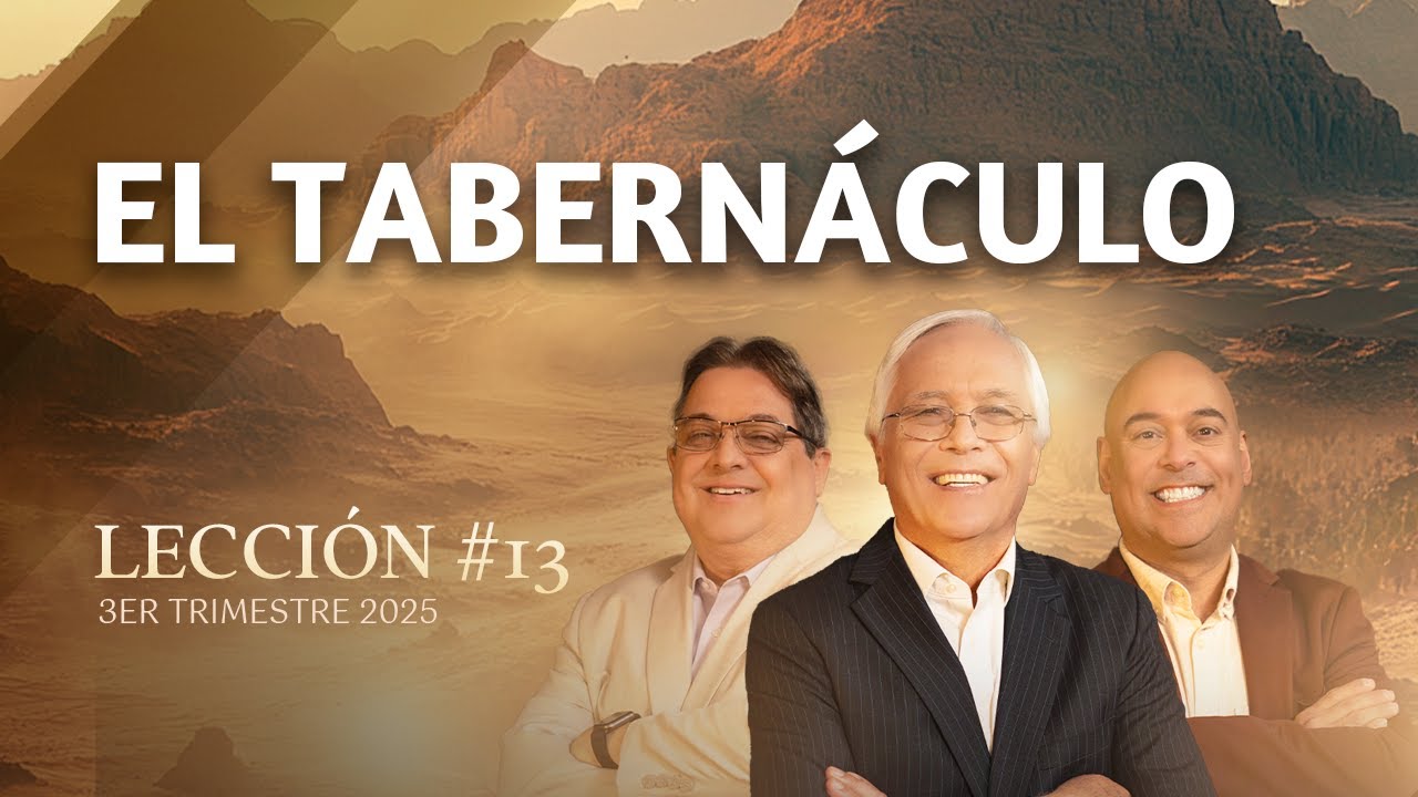 Escuela Sab&aacute;tica Pr&aacute;ctica 📌/ Lecci&oacute;n #13: El Tabern&aacute;culo