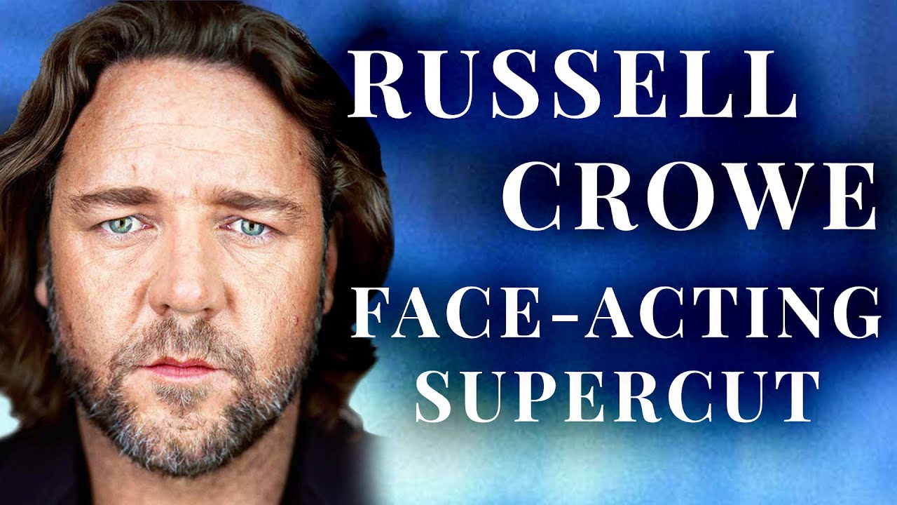Russell Crowe purely face-acting (1991-2016)