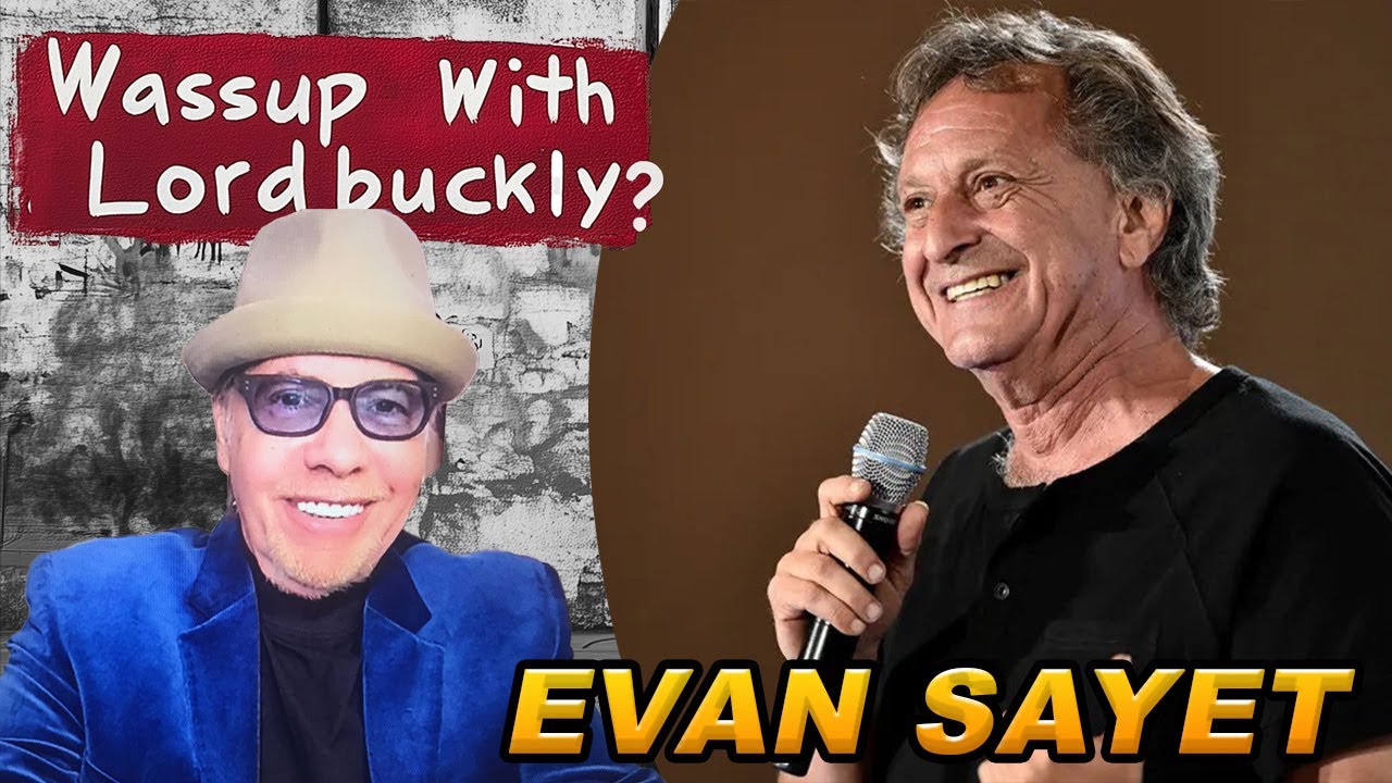 Ep. 8 Wassup With Lordbuckly? feat special guest comedy writer Evan Sayet