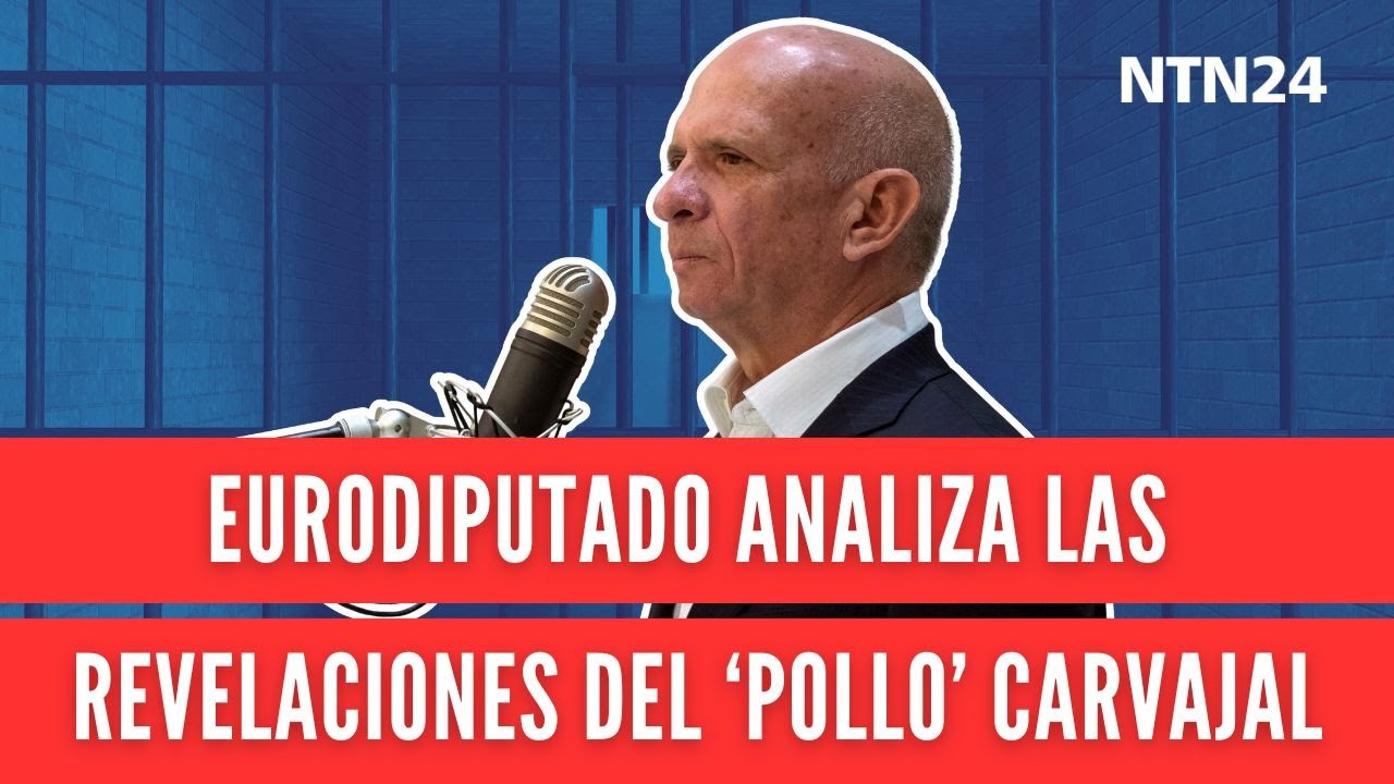 Eurodiputado explica implicaciones de revelaciones del 'Pollo' Carvajal sobre el régimen de Maduro