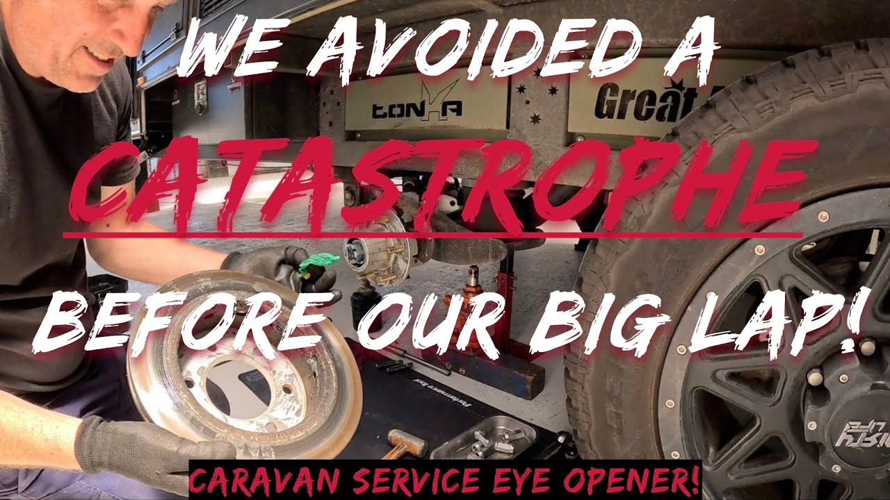 We Avoided A Catastrophe Before Our Big Lap! | Caravan Service Eye Opener!