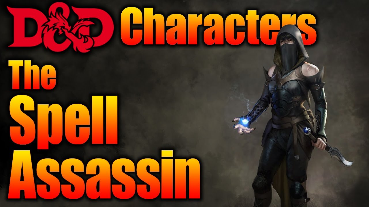 Deadly Spell Assassin D&D Character Builds