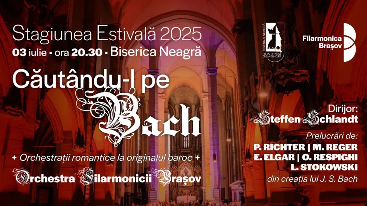 Concert estival în Biserica Neagră cu Steffen Schlandt și orchestra Filarmonicii Brașov
