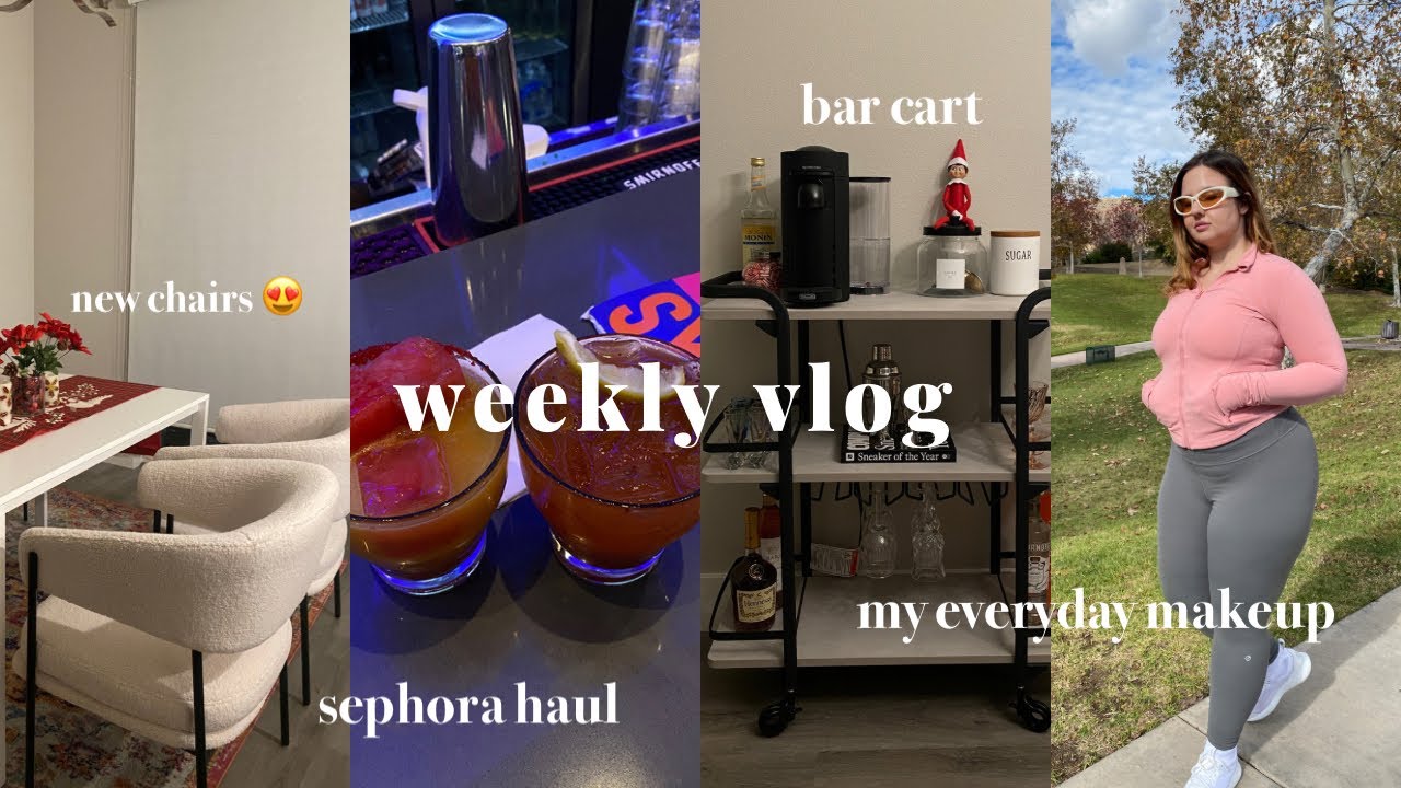 weekly vlog!! 🤍 new dining chairs, making my bar cart, my everyday makeup & more