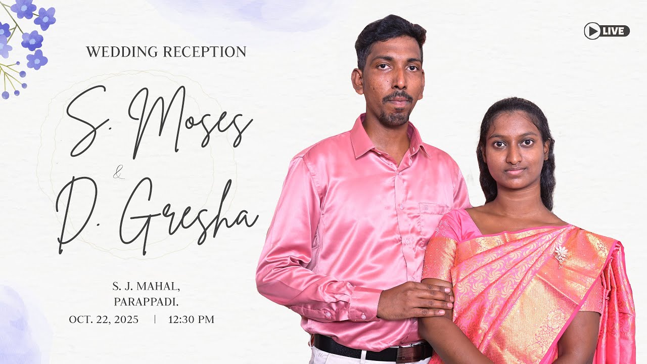 Moses - Gresha | WEDDING RECEPTION | Kirubasanam Church of Christ | WEDDING LIVE🔴