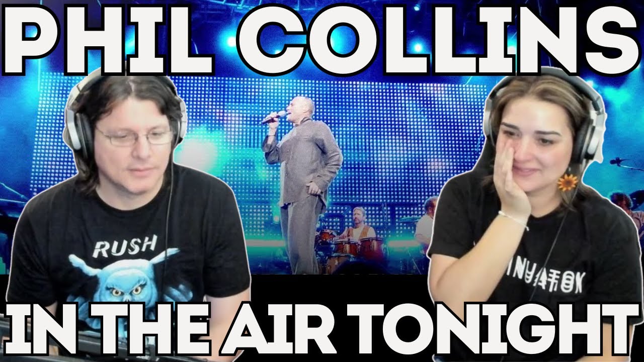 AN EPIC MOMENT TO WITNESS! PHIL COLLINS - In The Air Tonight [Live] | First Time Couple Reaction
