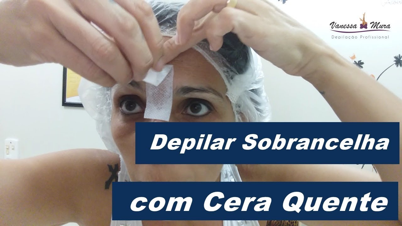 Depilar a Sobrancelha com Cera Quente
