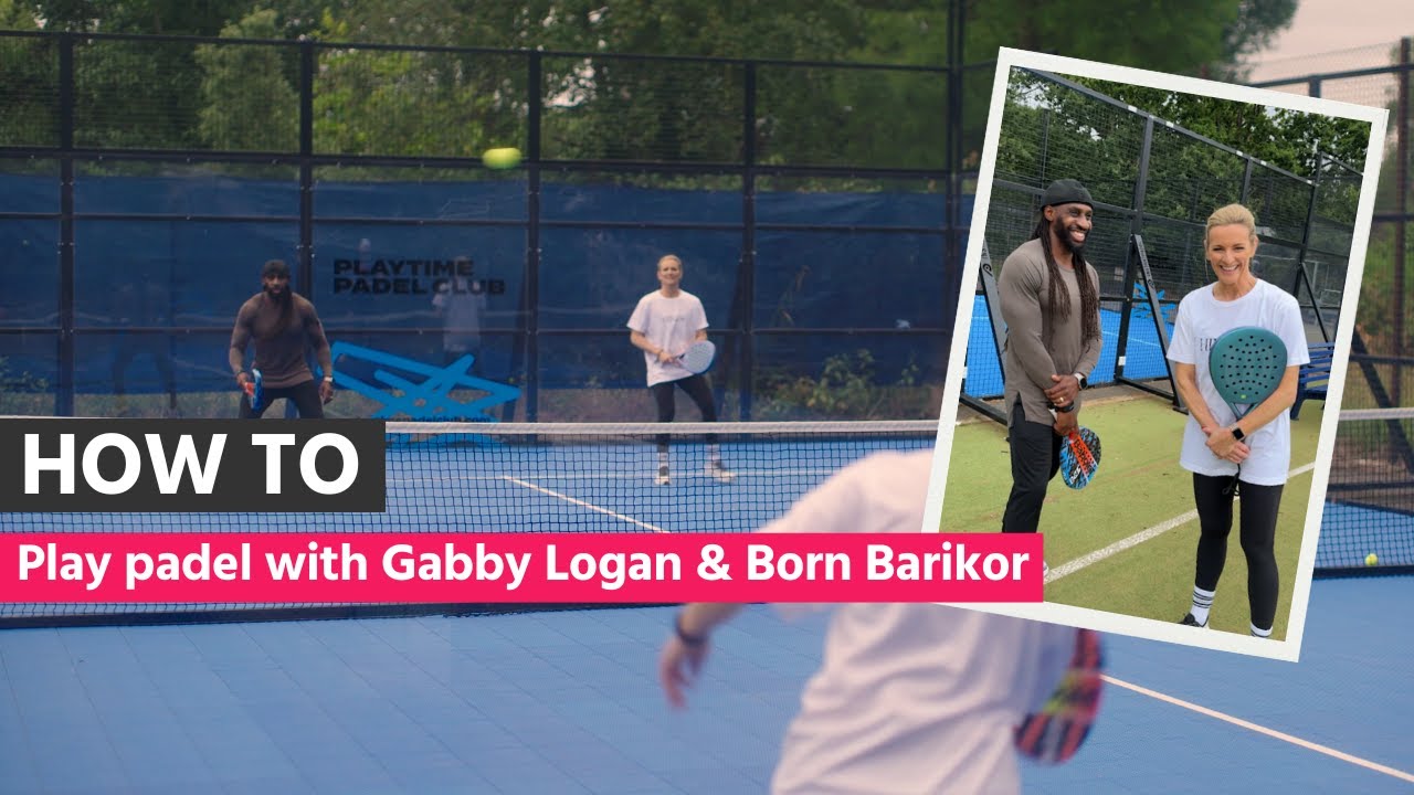How to get into padel with Gabby Logan and Born Barikor | Vitality UK