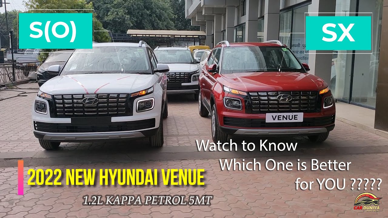 COMPARE NEW VENUE S(O) vs SX 1.2L KAPPA PETROL ! Features और Price के हिसाब से कौनसी बेहतर है ???