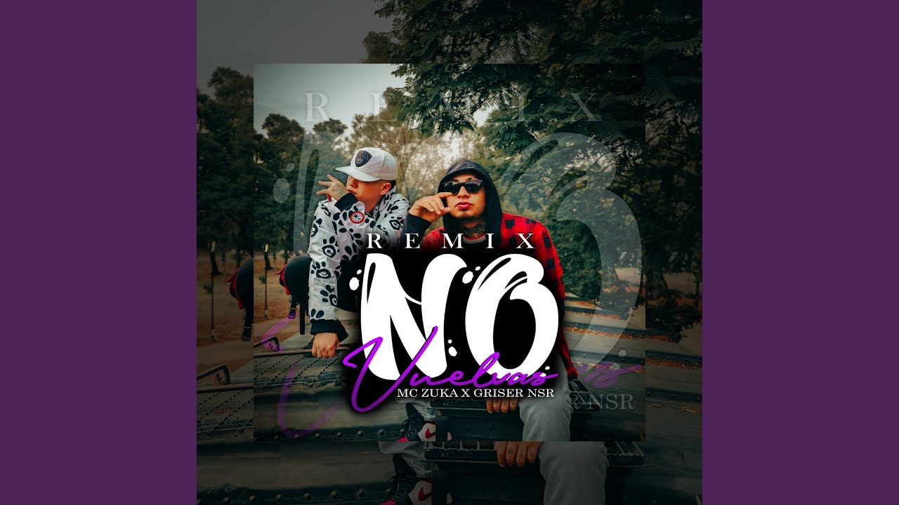 No Vuelvas (Remix)
