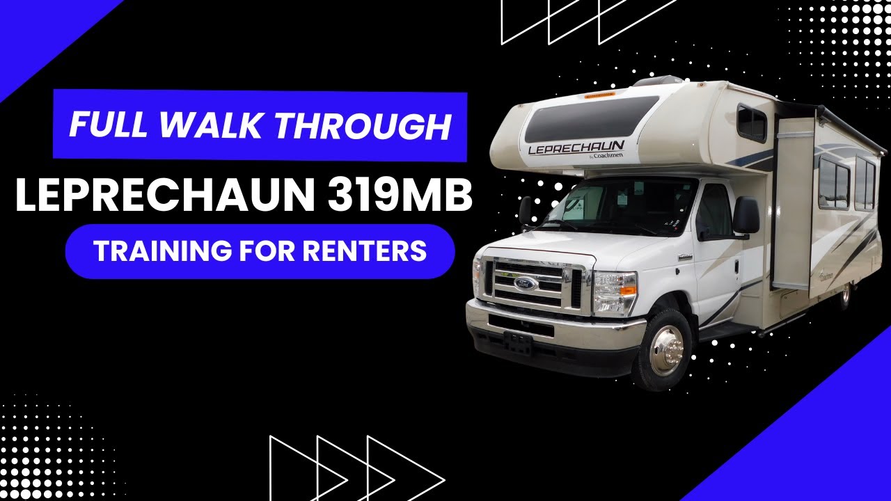 Full-Tour Rental Walkaround: Coachmen Leprechaun 319MB
