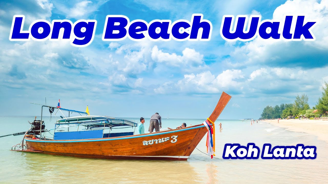 Entdecke alle Facetten des Long Beach: 3km Traumstrand auf Koh Lanta von Süd nach Nord