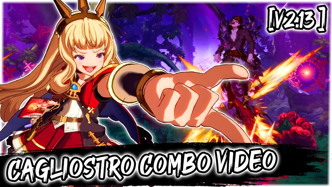 [GBVS S2 v2.13] Cagliostro / カリオストロ Combo Video | Granblue Fantasy Versus