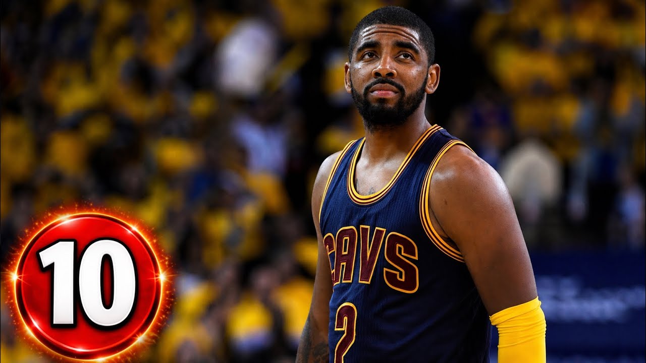 Kyrie Irving Top 10 Plays of Career