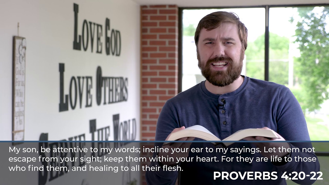 Proverbs 4:20-22 | Wisdom Wednesday