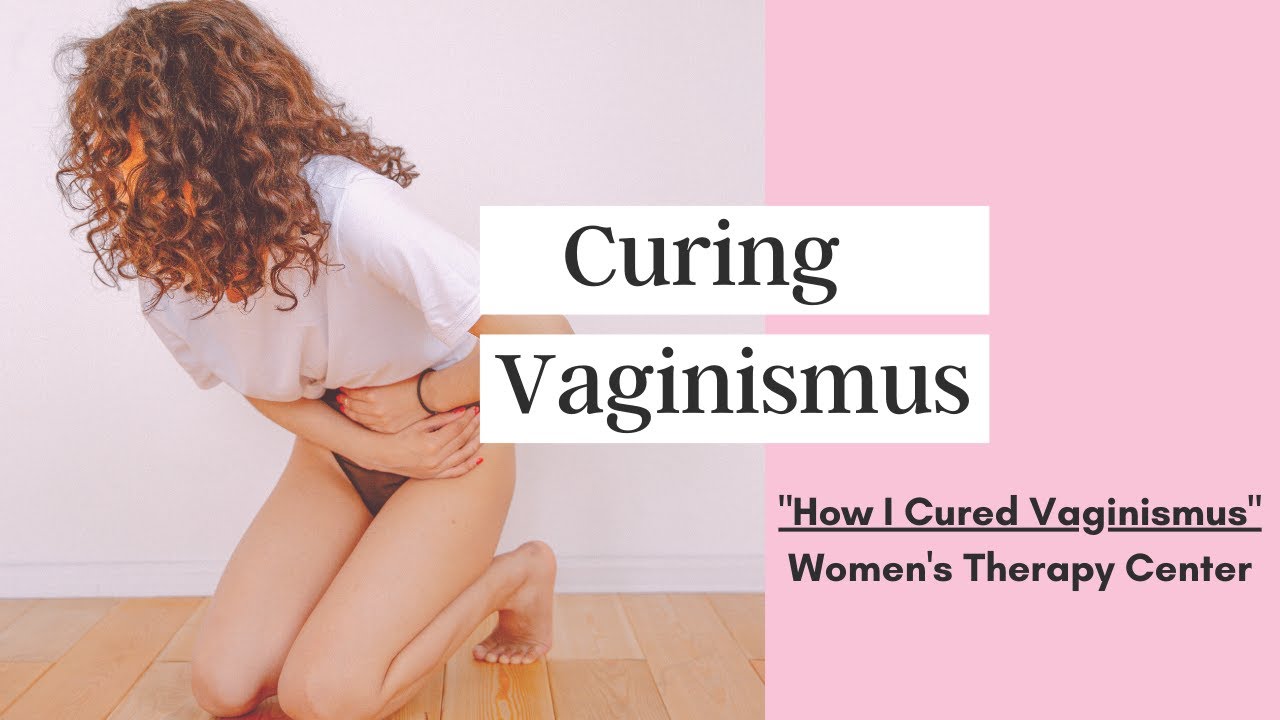 Curing my Vaginismus