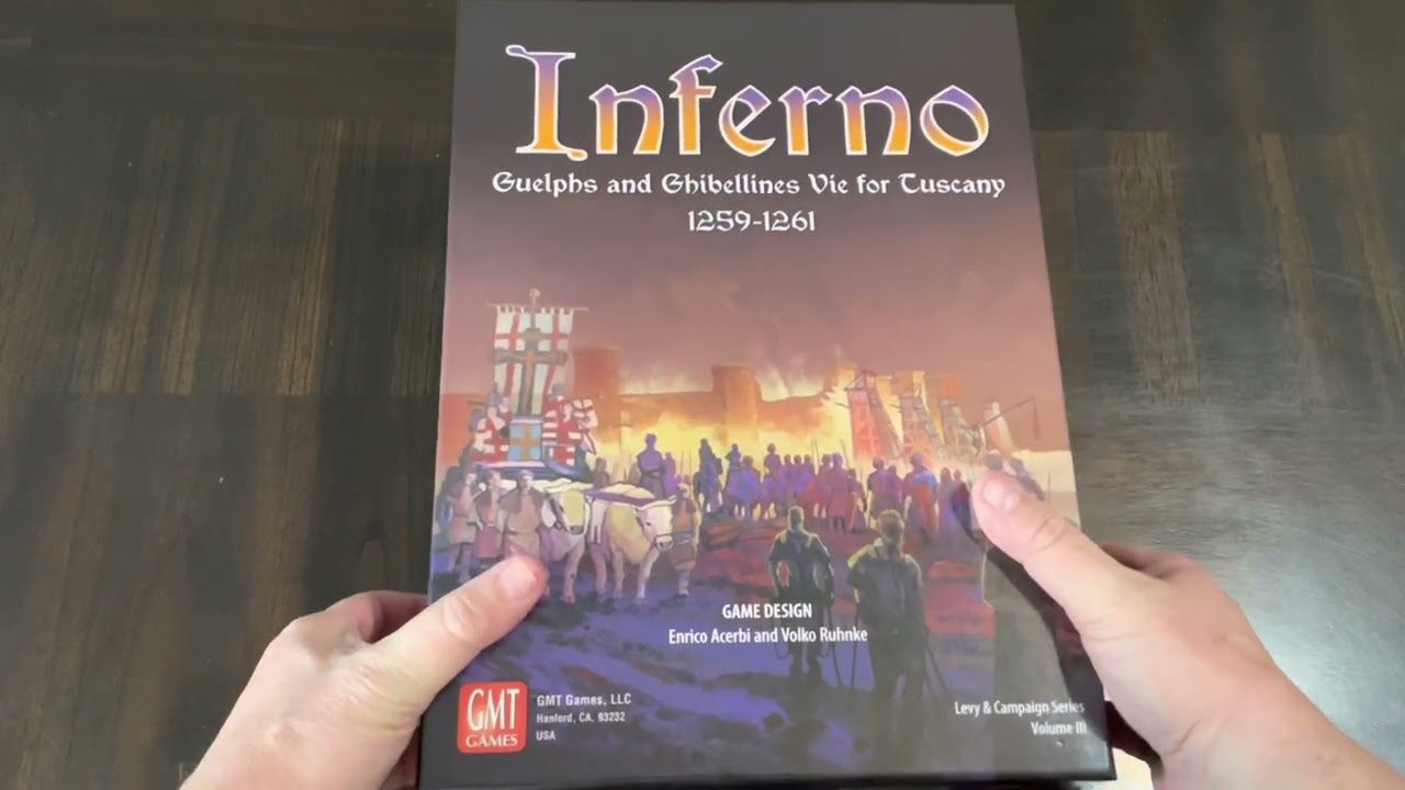 Inferno: Guelphs and Ghibellines Vie for Tuscany, 1259-1261 (GMT) - Unboxing and Overview