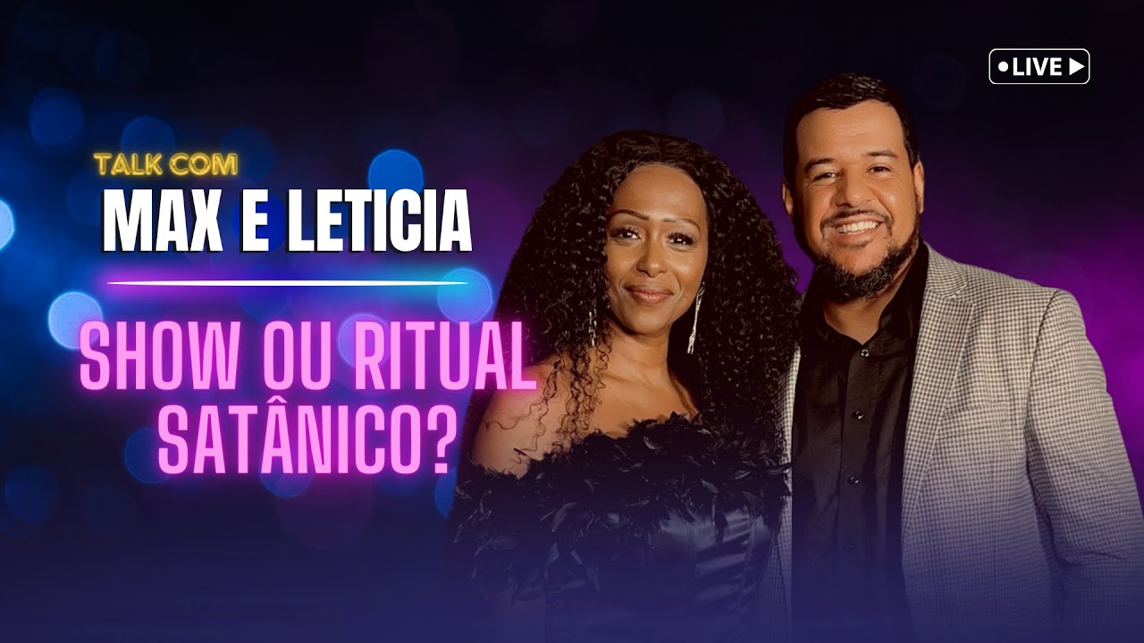 Podcast Max e Leticia / Podcast 001 / Show ou ritual satânico?