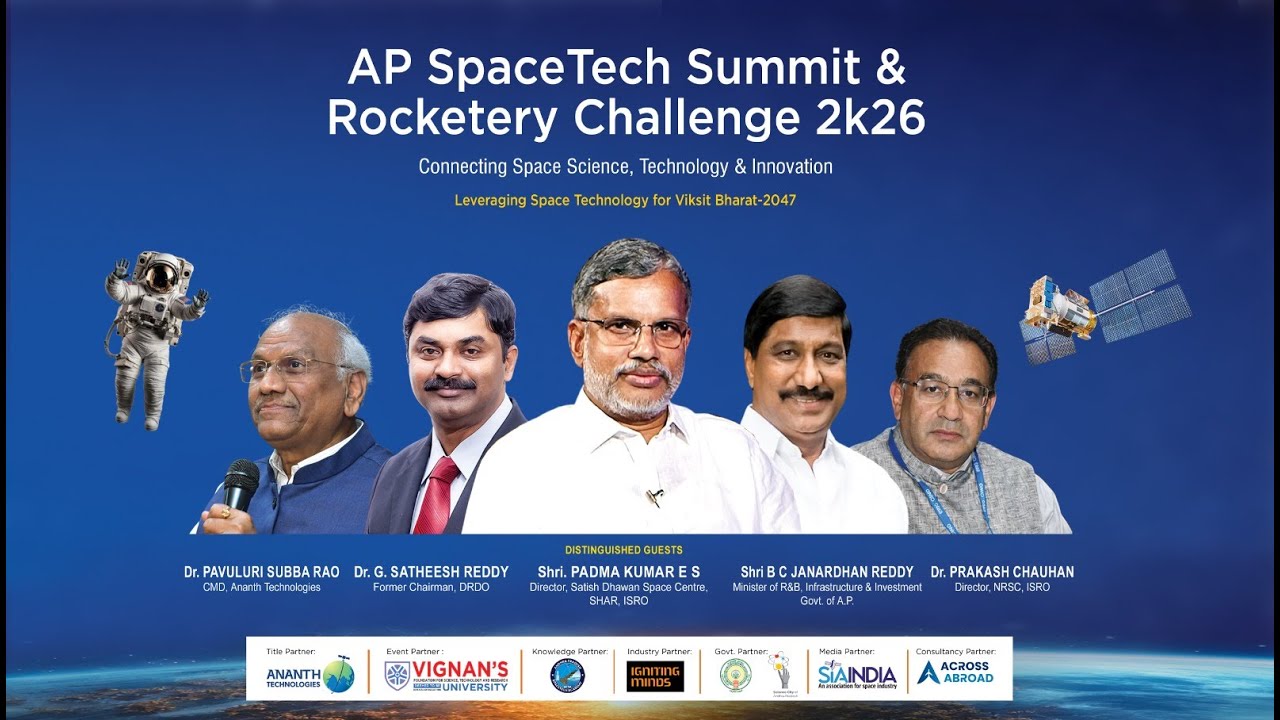 LIVE🔴:  AP Space Tech Summit 2026 Begins at Vignan’s University, Guntu  day -3