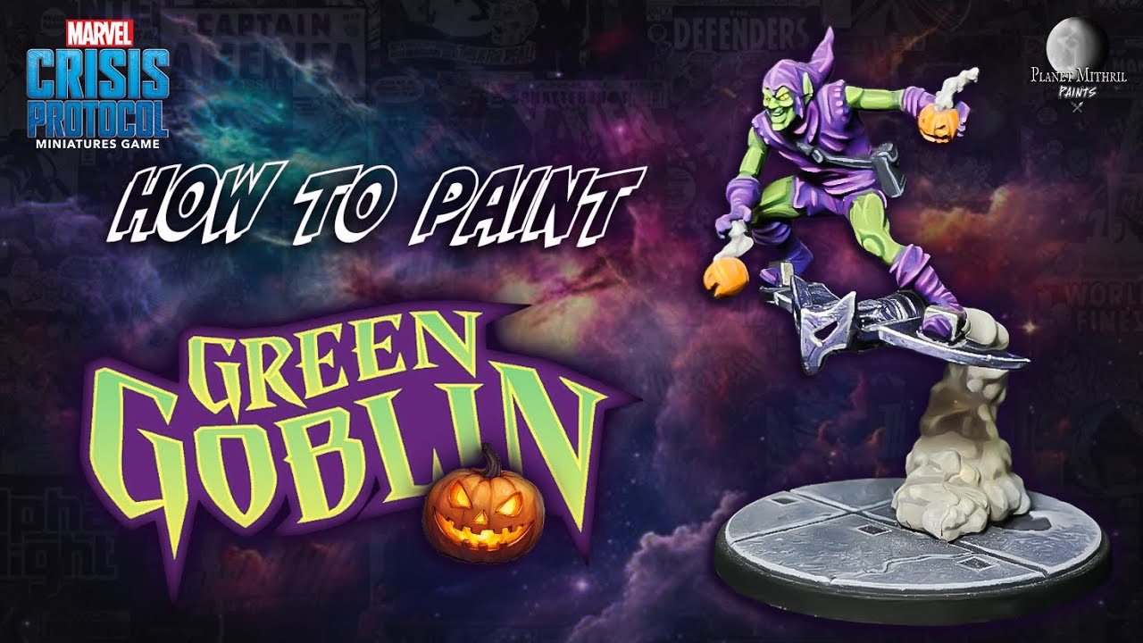 How to Paint Green Goblin | Marvel Crisis Protocol Painting Tutorial