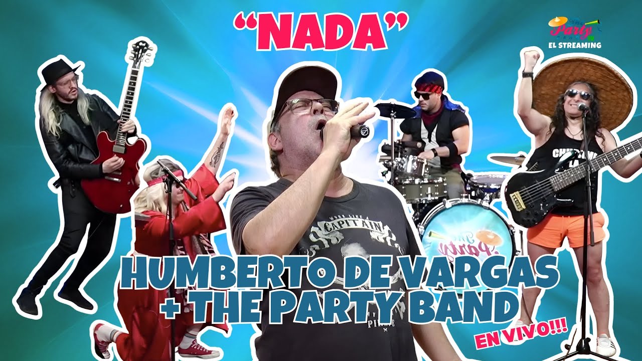 🎤 Humberto De Vargas + The Party Band | “Nada” (Versión Rock en Vivo) 🤘 | TPB TV El Streaming!!!