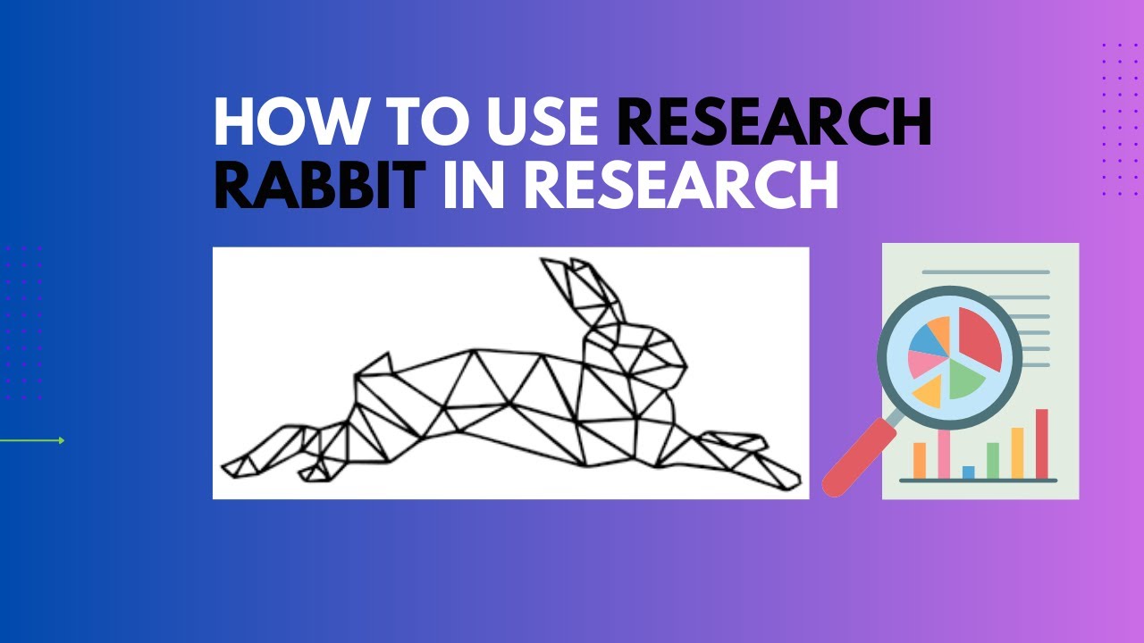 How to use Research Rabbit in Research |
