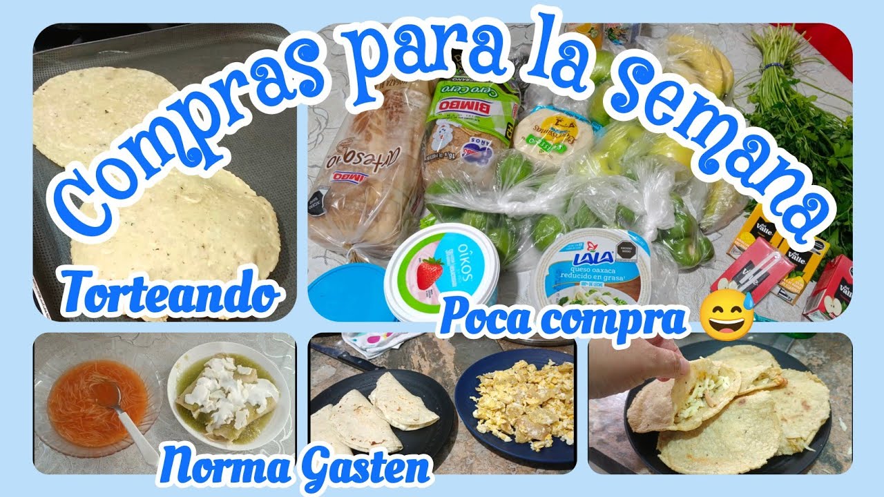 ✅ COMPRAS PARA LA SEMANA. ¿Que comerás mi esposo está semana? 😊 #normagasten 