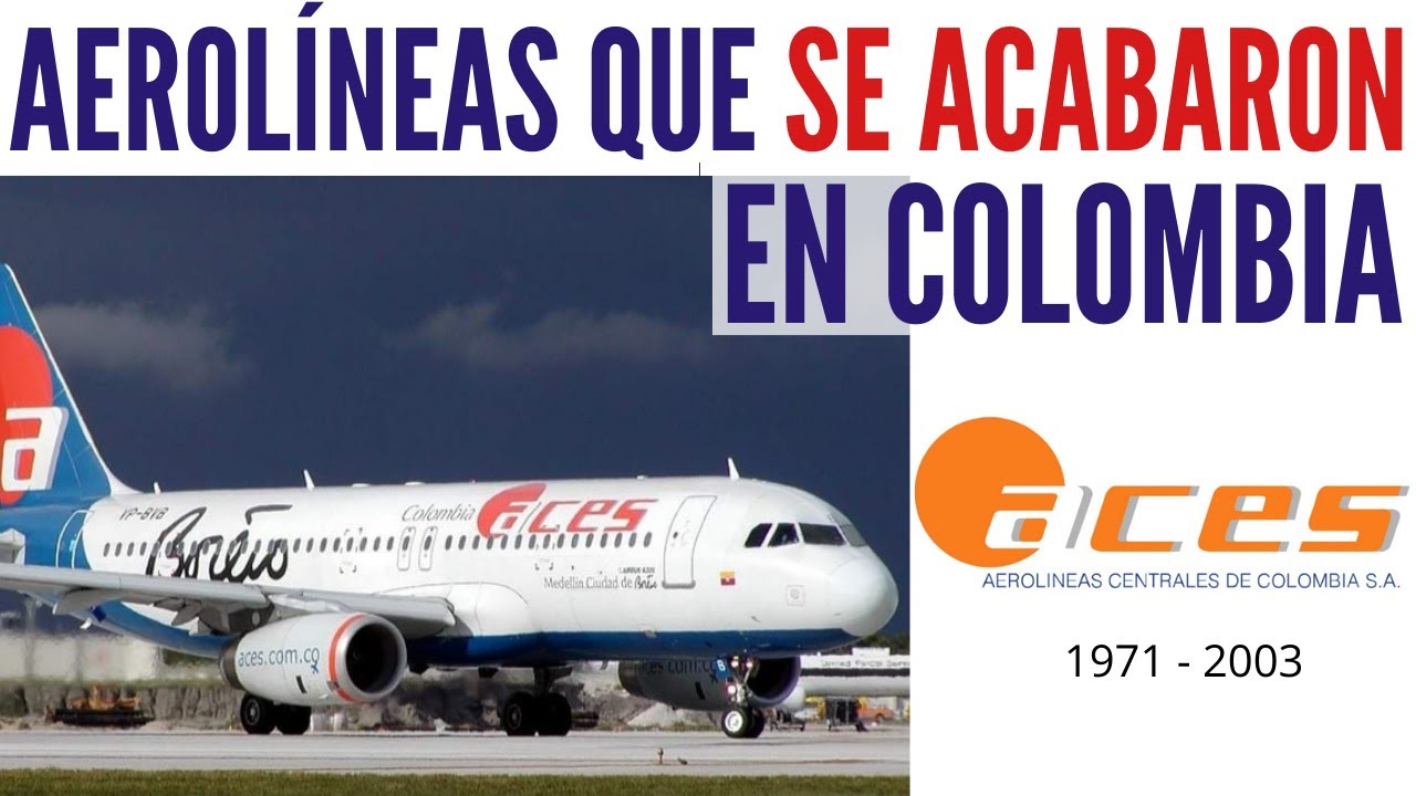 EL FINAL de la AEROLÍNEA ACES COLOMBIA. / Airlines That Went Bankrupt in Colombia. (#141)