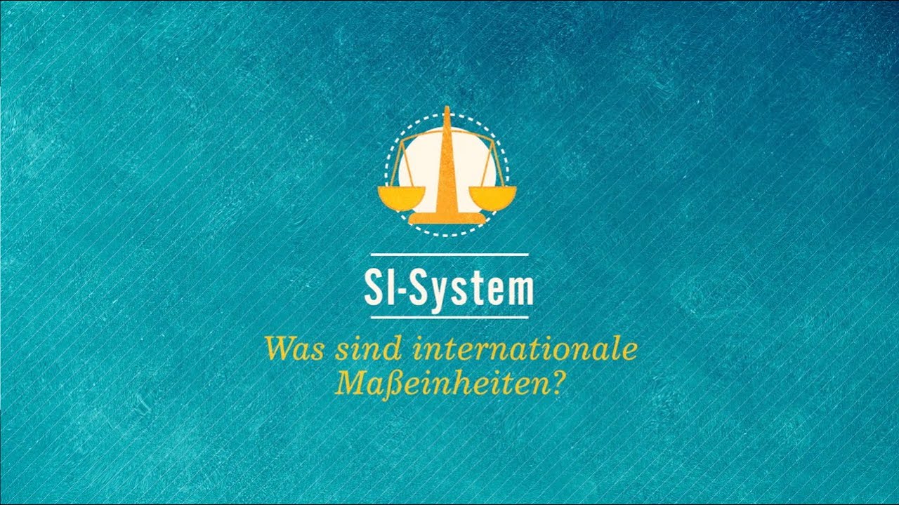 SI-System: Was sind internationale Ma&szlig;einheiten?