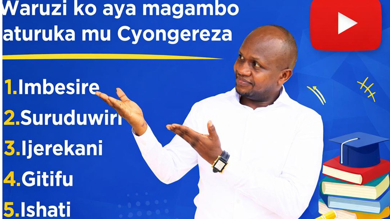 Vuga Icyongereza neza! Iga iri somo niba ukeneye kuzamura urwego rwawe mu Cyongereza.