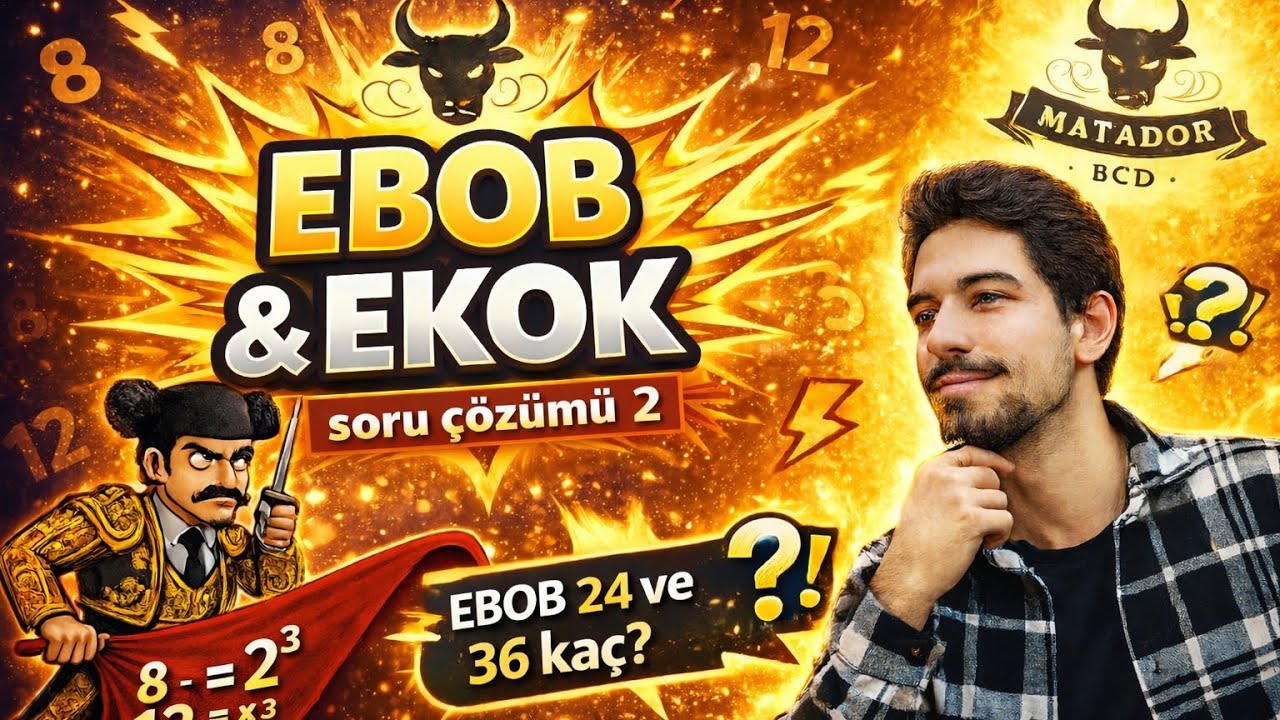 EBOB ve EKOK 8. sınıf soru çözümü 2