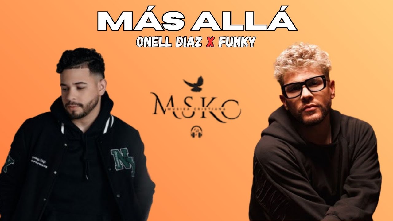 Más Allá / Onell Diaz x Funky (LETRA)
