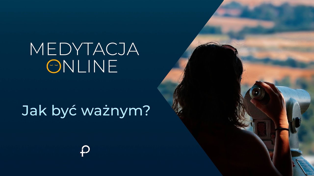 Medytacja Pisma Świętego - Jak być ważnym? -  [#Łk 14, 1. 7-14] 28.08.2022