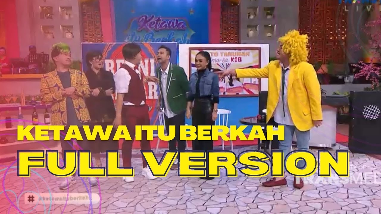 FULL VERSION | KETAWA ITU BERKAH (5/7/22)