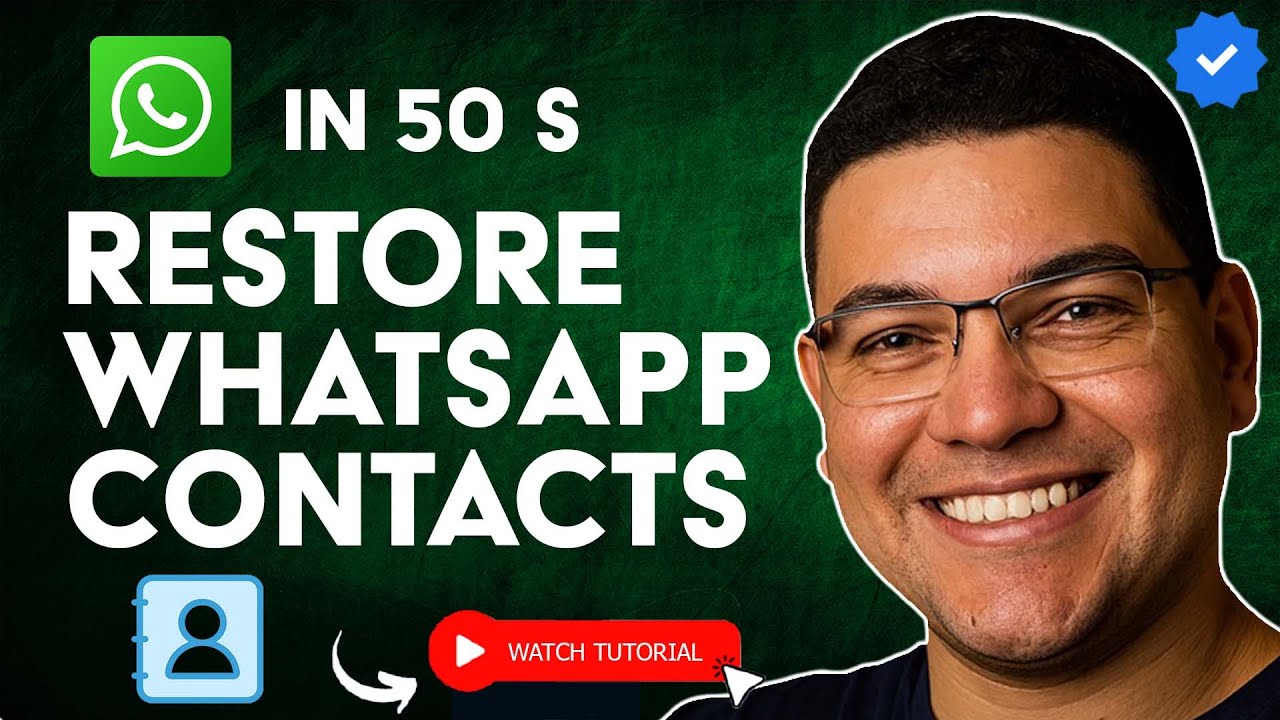 How to RESTORE Your DELETED CONTACTS from WHATSAPP in 50 S