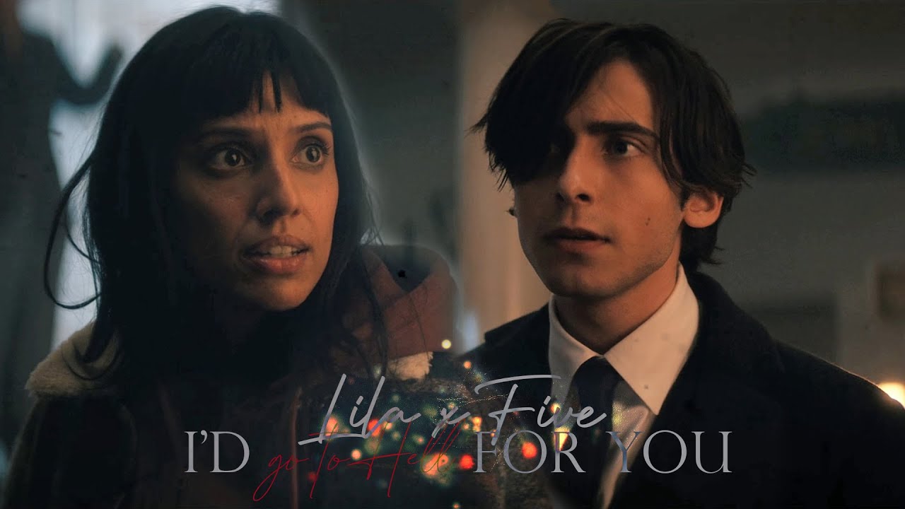Five ✘ Lila • I'd Go to Hell for you