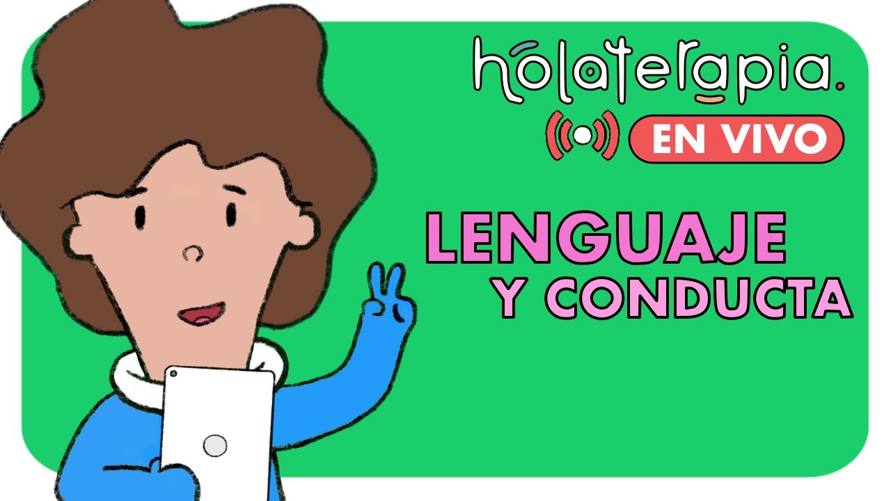 🔴EN VIVO | Lenguaje y Conducta | Terapia de Lenguaje | holaterapia 😃👍
