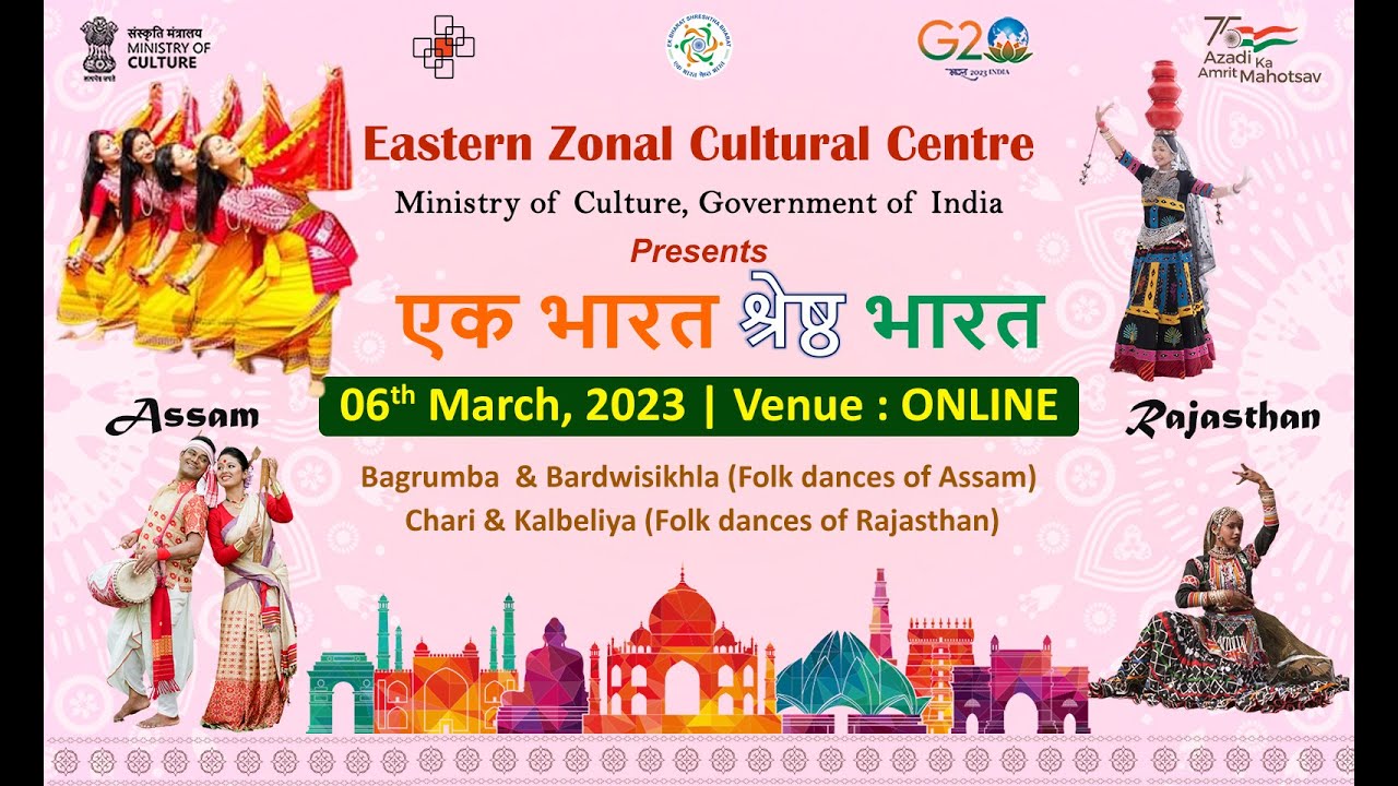 EZCC (Ministry of Culture, GOI) presents Ek Bharat Shreshtha Bharat on 6th March, 2023 ONLINE