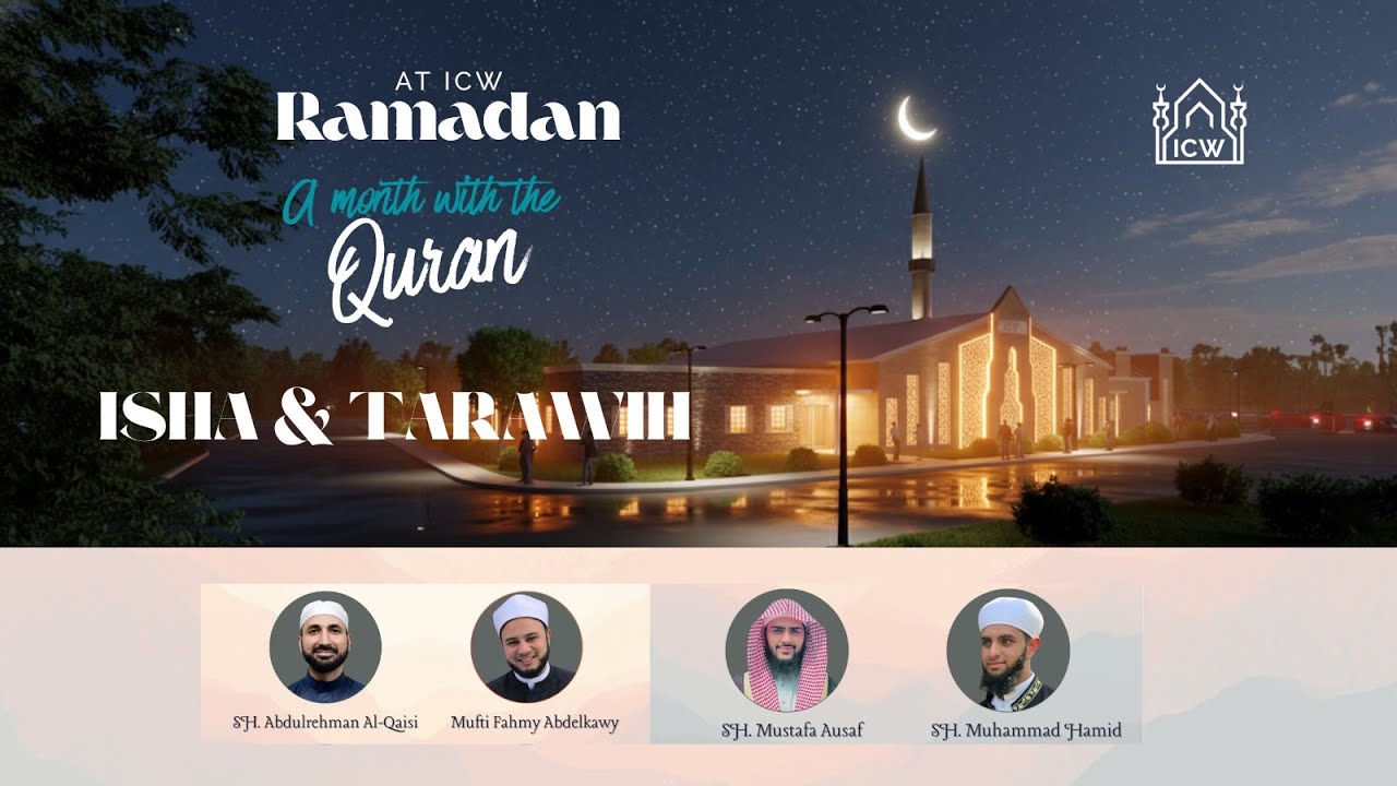 ICW Isha & Tarawih Night 10
