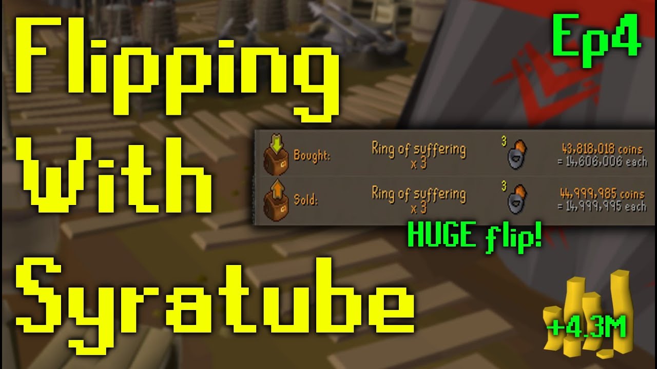 Flipping With Syratube - Ep4 - I made 4.3m!
