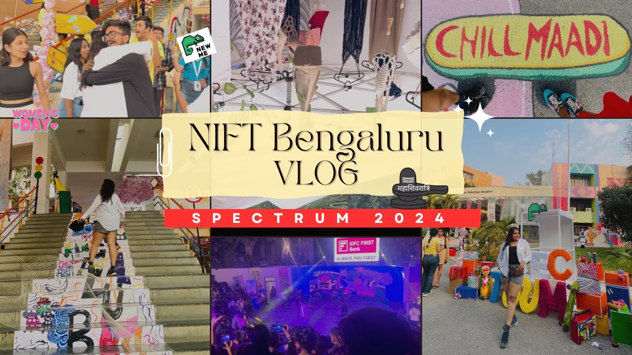 NIFT Bangalore VLOG / College Fest / MahaShivratri 🔱 / Women’s day celebration .