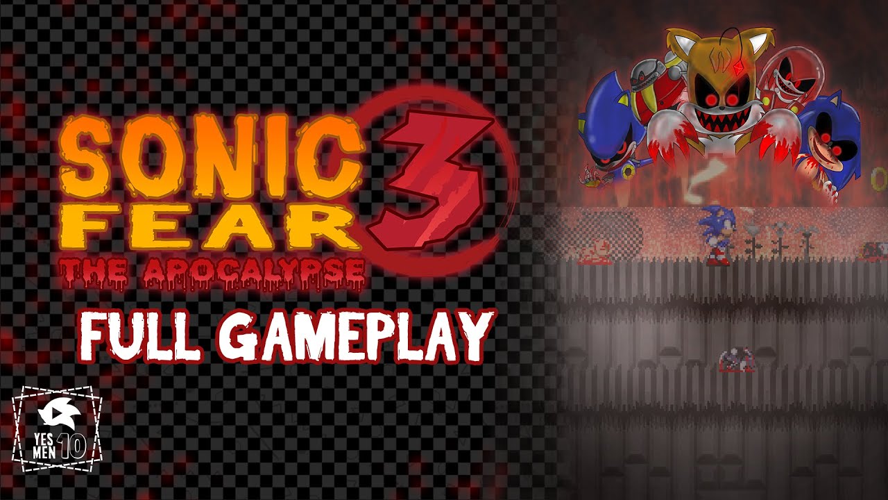 Sonic Fear 3 The Apocalypse Full Gameplay