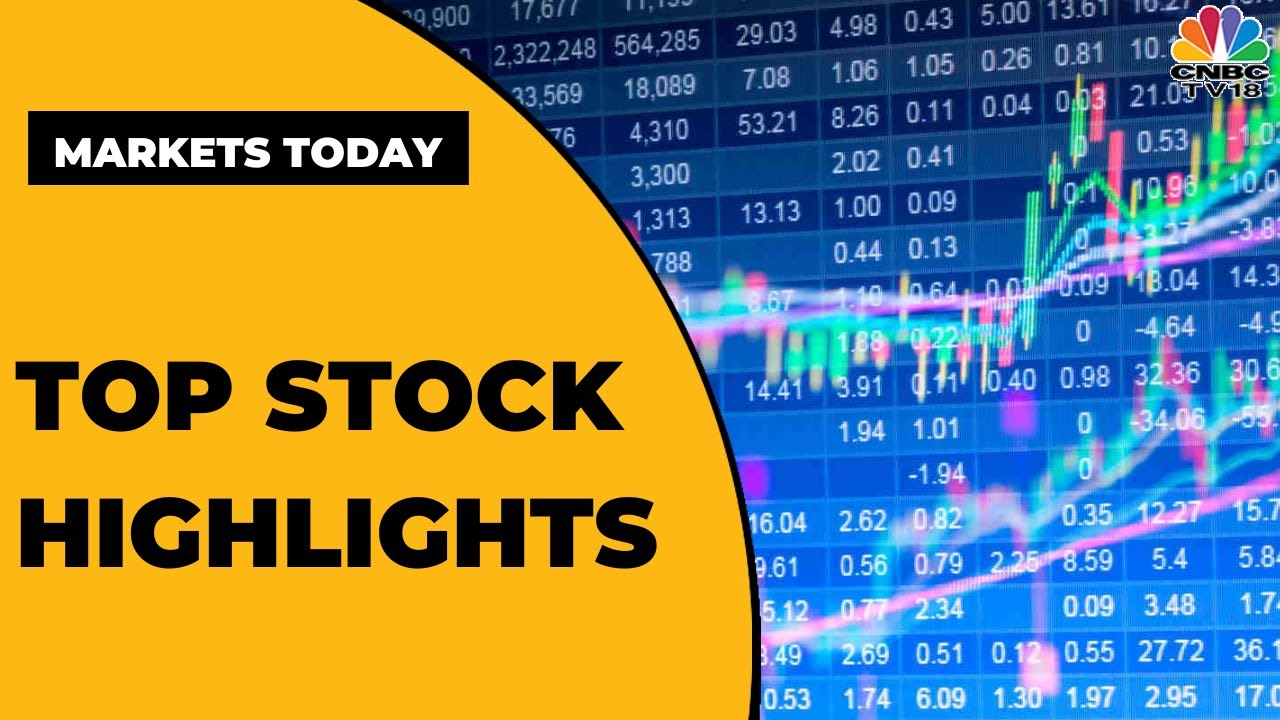 Business News Updates: Top Market Highlights Of The Trade Today | Markets Today | CNBC-TV18