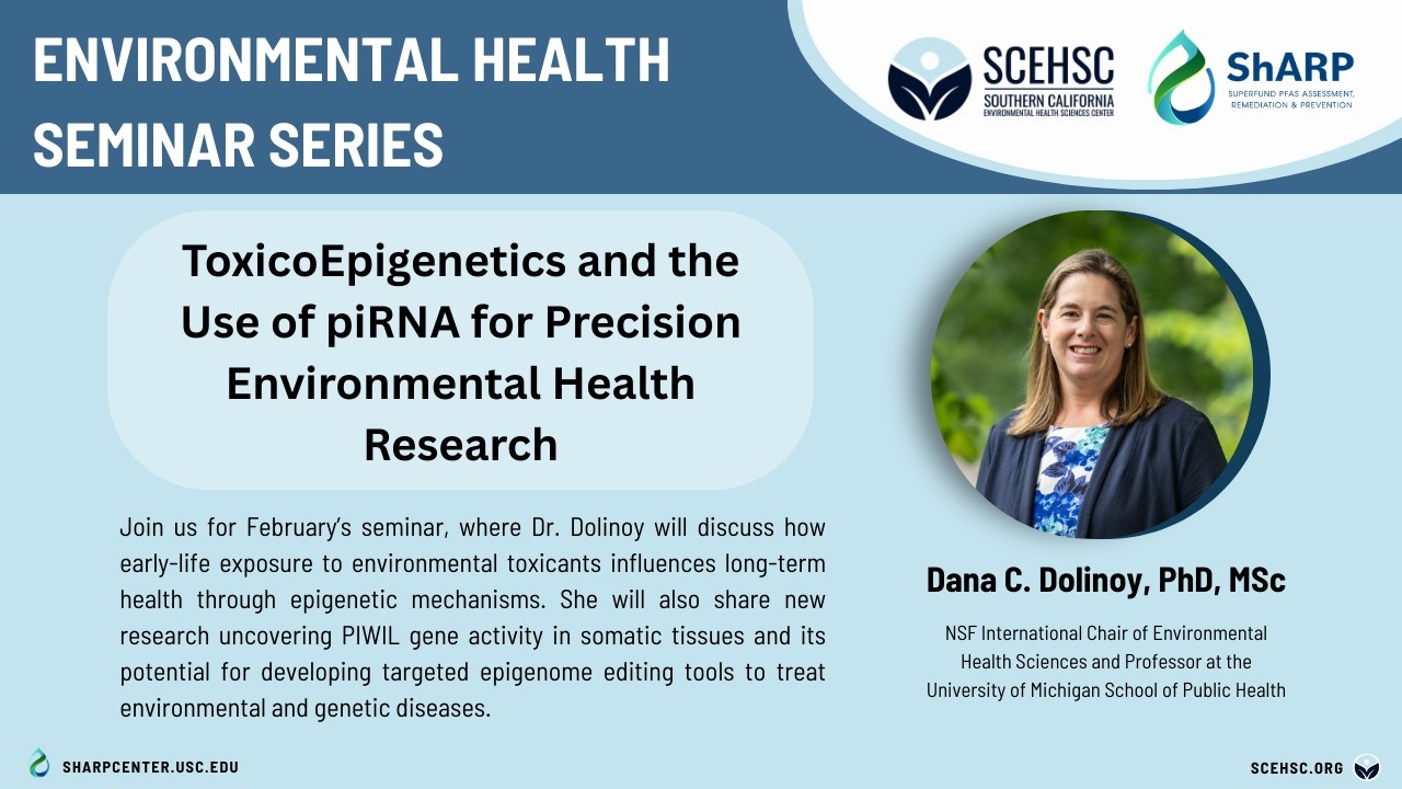 SCEHSC and ShARP Seminar with Dana C. Dolinoy, PhD, MSc