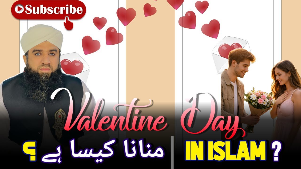 Islam me Valentine،s day manana kaisa hy Muhammad Younas Yousufi 