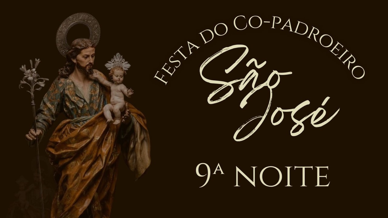 18/03 - 9ª NOITE DA FESTA DE SÃO JOSÉ 2026