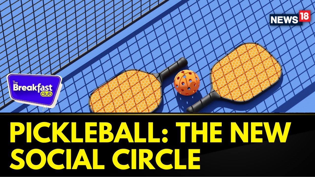 The Breakfast Club | Pickleball: Fun Sports | What Is Pickleball? | Gen Z Sports | Latest Trends