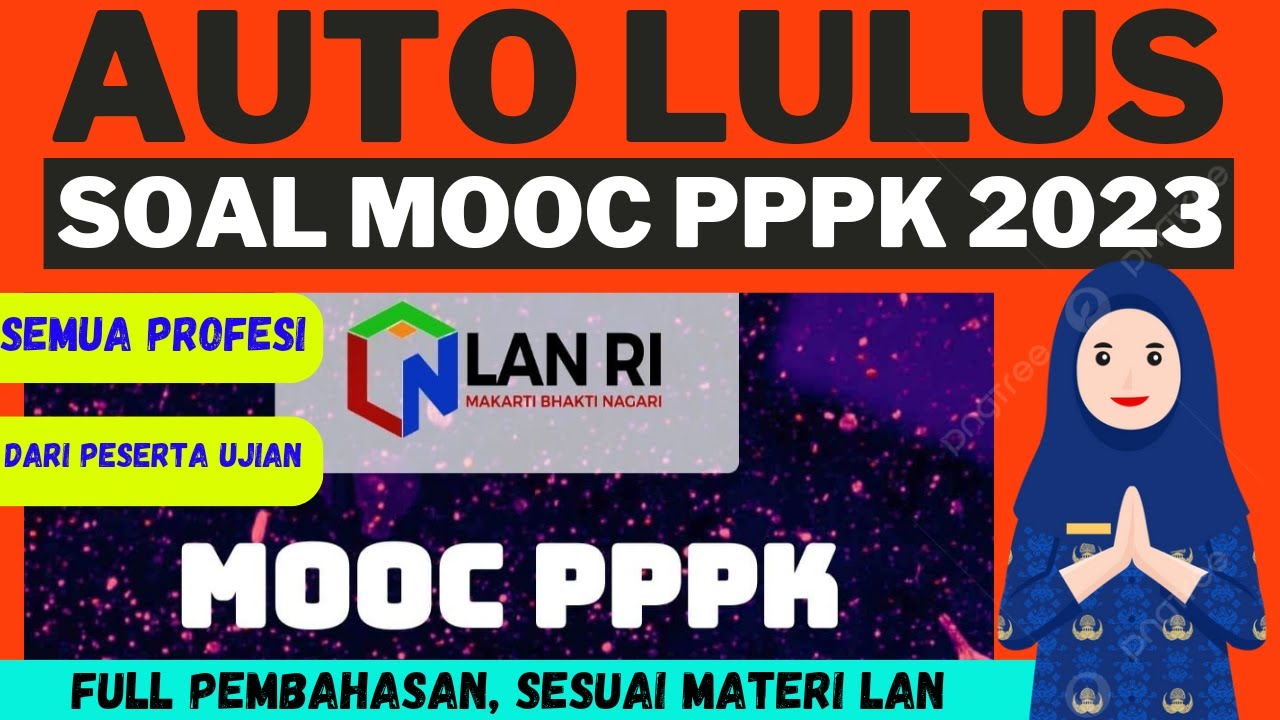 AUTO LULUS‼SOAL MOOC PPPK 2023 II SEMUA PROFESI II DARI PESERTA UJIAN II FULL PEMBAHASAN
