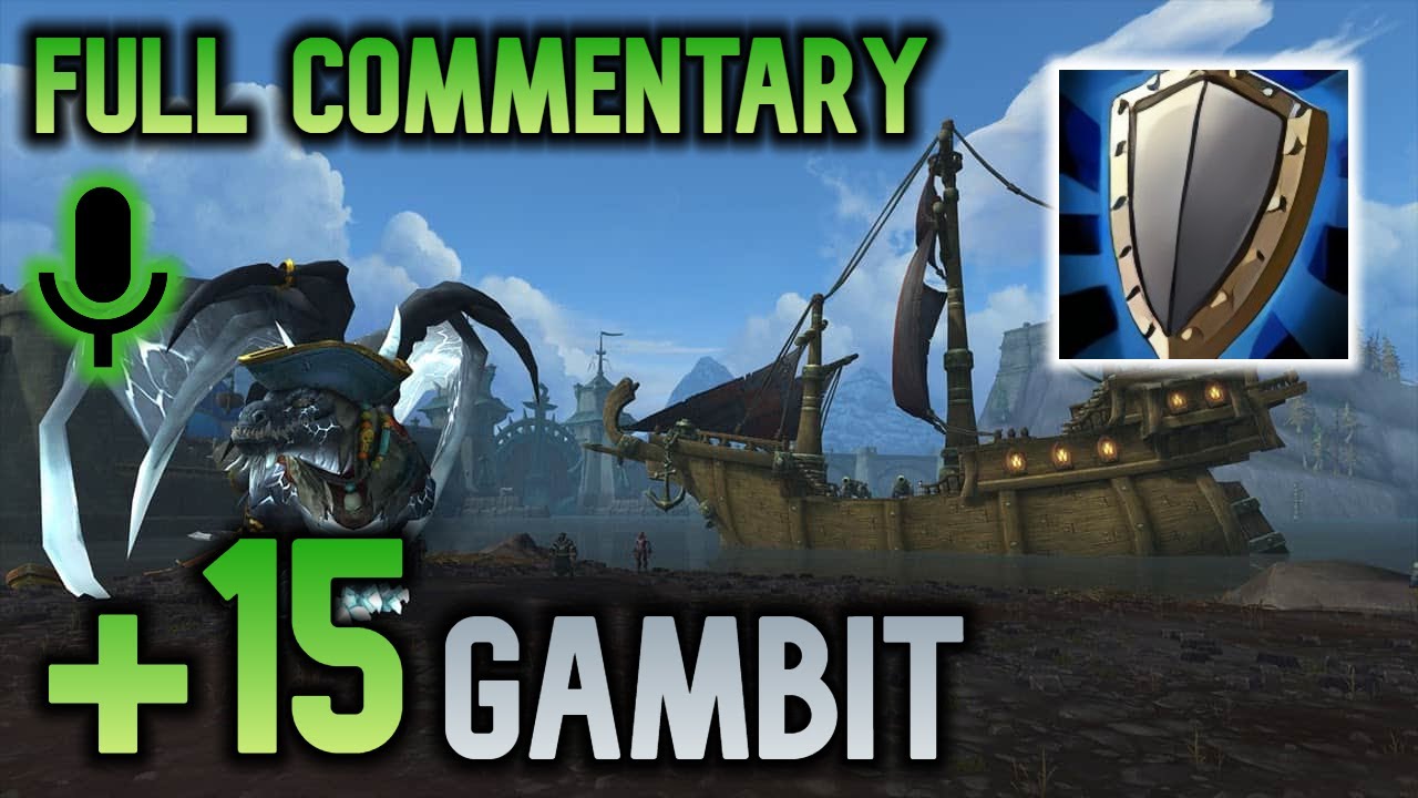 +15 Gambit - FULL Commentary | Prot Warrior